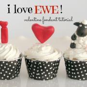 I Love Ewe: Valentine Fondant Tutorial
