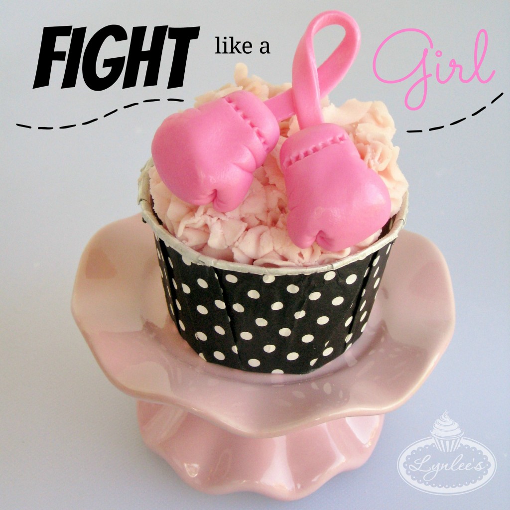 Fight like a Girl ~ Breast Cancer Awareness Cupcake