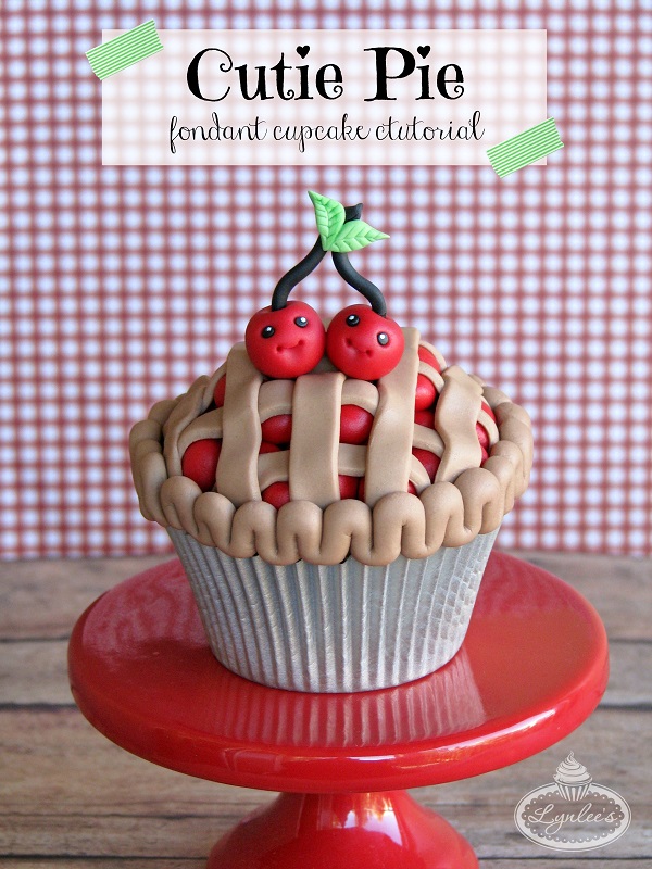 Cutie Pie fondant cupcake tutorial ~ Lynlee's