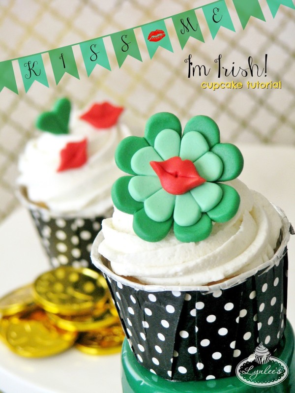 Kiss Me I'm Irish St. Patrick's Day cupcake tutorial ~ Lynlee's